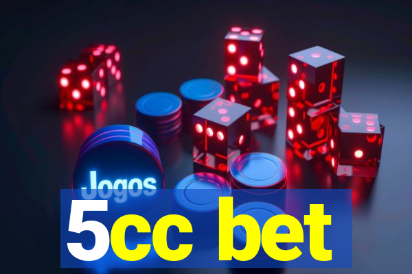 5cc bet